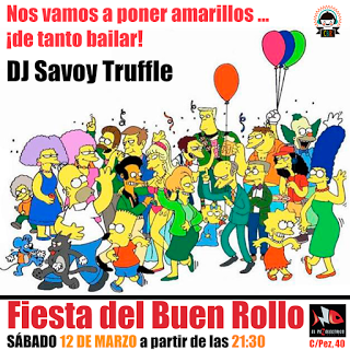 Pinchada festiva de Dj Savoy Truffle en la III Fiesta del Buen Rollo (12-3-2016)