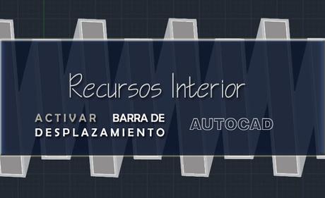 Activar barra de desplazamiento en Autocad