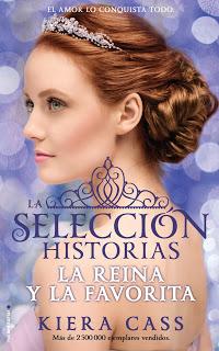 Reseña exprés: La selección historias: La reina y La favorita (La selección #0.4, #2.6) - Kiera Cass