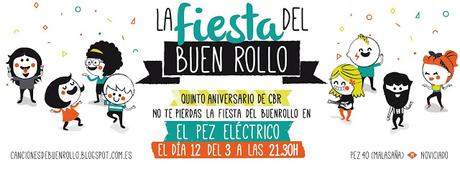 La Fiesta del Buen Rollo (por Isa)