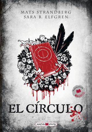 El círculo (Engelsfors, #1)