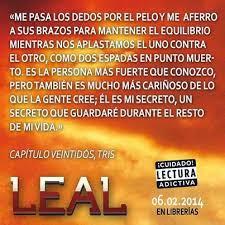 Top 5 Citas Celebres #2 La Saga Divergente: Leal Top 5 Citas Celebres #2 La Saga Divergente: Leal