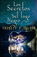 Reseña: Los secretos del Lago Negro - Trinity P. Silver