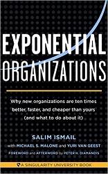 Las organizaciones exponenciales de Ismail, Malone y Van Geest Las organizaciones exponenciales de Ismail, Malone y Van Geest