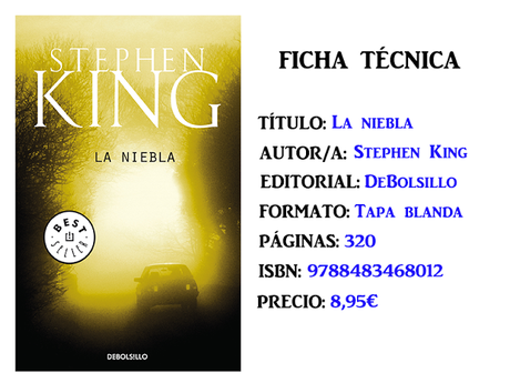 Reseña: La niebla, de Stephen King Reseña: La niebla, de Stephen King