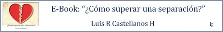 ¿Cómo superar una Separación? (V) ¿Cómo superar una Separación? (V)