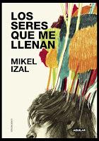 Mikel Izal prepara libro, los seres que me llenan