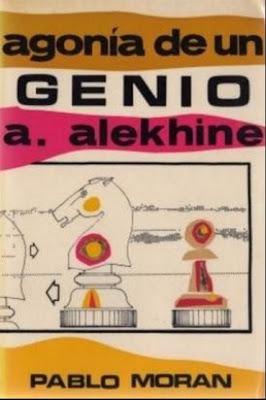 La “Herencia Ajedrecística de Alekhine” tal y como yo la veo (I)