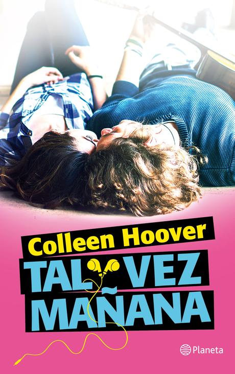 Reseña: Tal vez mañana - Colleen Hoover Reseña: Tal vez mañana - Colleen Hoover