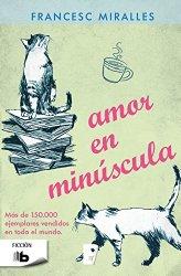 Amor en minúscula, Francesc Miralles