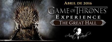 Game of Thrones Experience en BA: The Great Hall