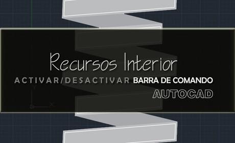 Activar/desactivar barra de comando de Autocad Activar/desactivar barra de comando de Autocad