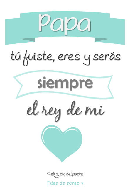 Mi papá es el rey de mi corazón Freebies Mi papá es el rey de mi corazón