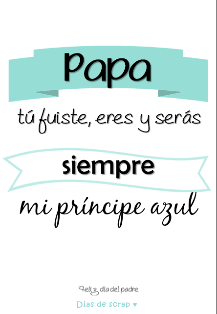 Mi papá es mi príncipe azul Freebies Mi papá es mi príncipe azul