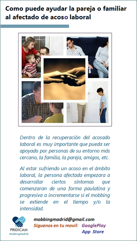 Mobbingmadrid Como puede ayudar la pareja o familiar al afectado de acosado laboral Mobbingmadrid Como puede ayudar la pareja o familiar al afectado de acosado laboral