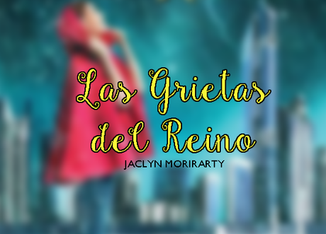 Las Grietas del Reino Las Grietas del Reino