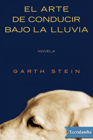 #56 Reseña: El arte de conducir bajo la lluvia - Garth Stein