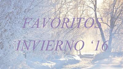Favoritos Invierno '16 Favoritos Invierno '16