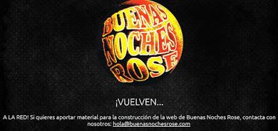 ¿Vuelven Buenas Noches Rose?