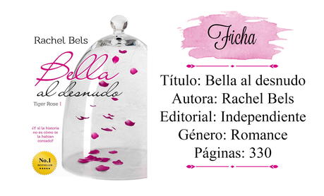 Reseña: Bella al desnudo de Rachel Bels