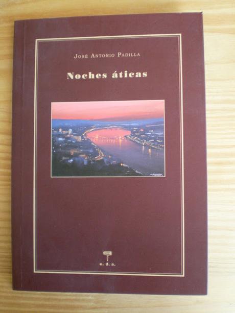 Noches Áticas de José Antonio Padilla, o el dolor de no llegar a tiempo