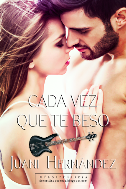 Reseña | Cada vez que beso, Juani Hernández Reseña | Cada vez que beso, Juani Hernández
