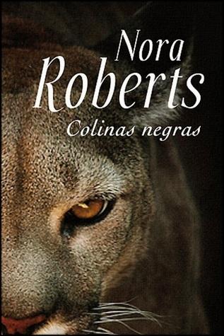 Minireseña: Colinas Negras, de Nora Roberts