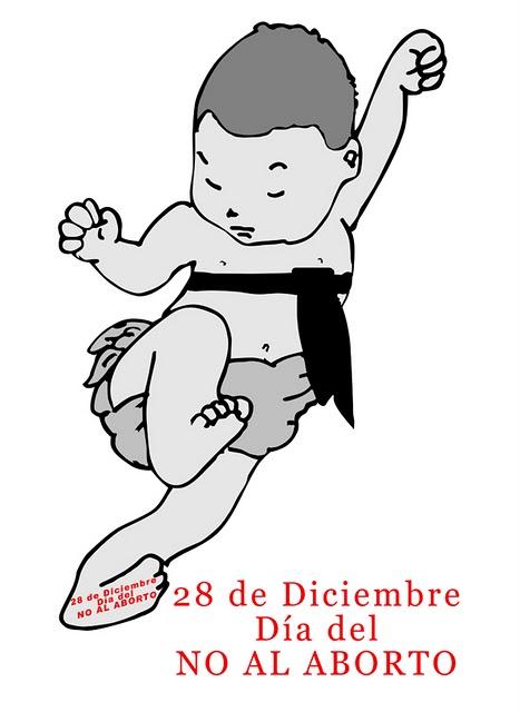 28 DE DICIEMBRE DÍA DEL NO AL ABORTO.