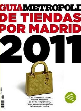 Guía Metrópoli de Tiendas por Madrid 2011