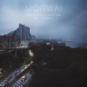 Primavera Sound 2011: Mogwai – Hardcore Will Never Die, But You Will