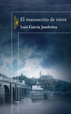 Luis García Jambrina - El manuscrito de nieve