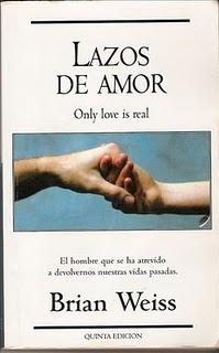 MUCHAS VIDAS, MUCHOS MAESTROS, LAZOS DE AMOR ( BRIAN WEISS)