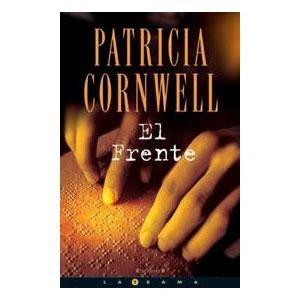 EL FRENTE - DE PATRICIA CORNWELL