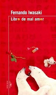 LIBRO DE MAL AMOR - DE FERNANDO IWASAKI