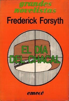 EL DIA DEL CHACAL - DE FREDERICK FORSYTH