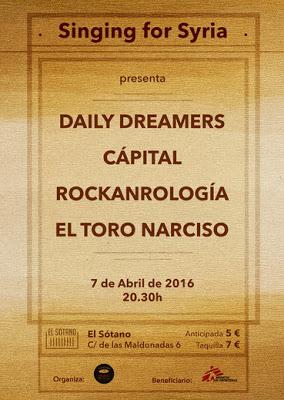 Singing For Syria: Daily Dreamers, Cápital, Rockanrología y El Toro Narciso (07.Abril.2016)