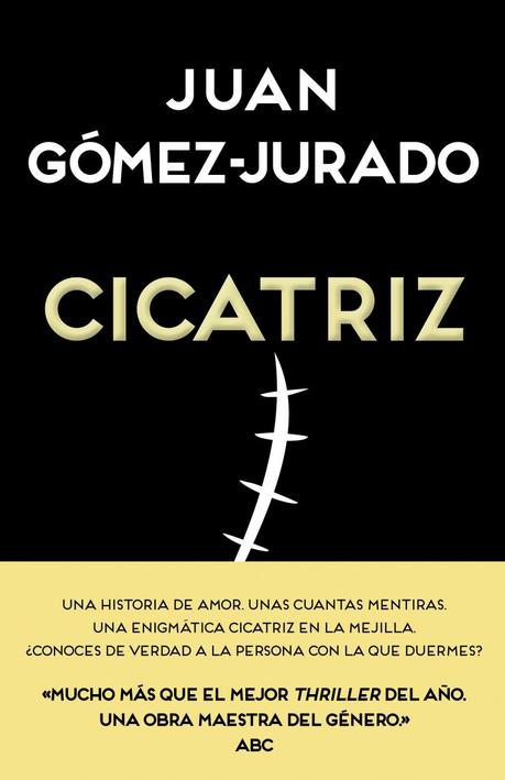 Reseña: Cicatriz - Juan Gómez-Jurado