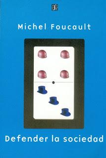 ANÁLISIS DEL LIBRO “DEFENDER LA SOCIEDAD” DE MICHEL FOUCAULT ANÁLISIS DEL LIBRO “DEFENDER LA SOCIEDAD” DE MICHEL FOUCAULT