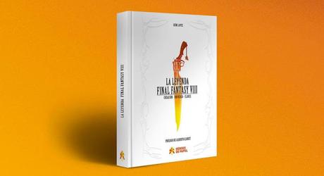 Ya a la venta el libro 'La Leyenda Final Fantasy VIII'