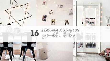 16 ideas para decorar con guirnaldas de luces photo luces_caratula.jpg