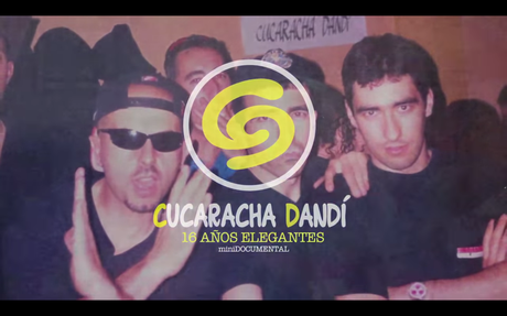 Documental de Cucaracha Dandí