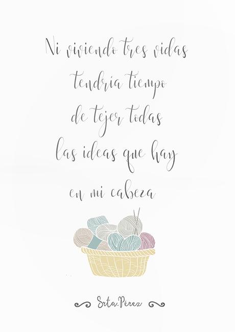 LÁMINA “NI VIVIENDO TRES VIDAS TENDRÍA TIEMPO DE TEJER TODAS LAS IDEAS QUE HAY EN MI CABEZA” TRES VIDAS 3