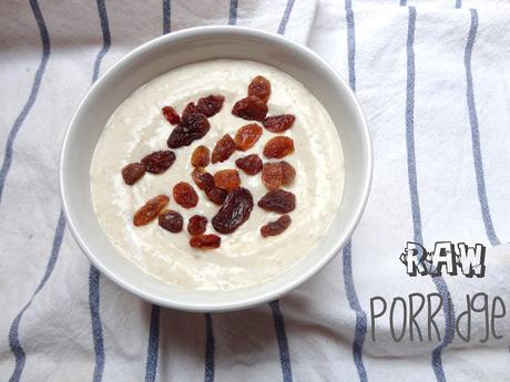 Raw Porridge (Porridge crudivegano) Raw Porridge (Porridge crudivegano)