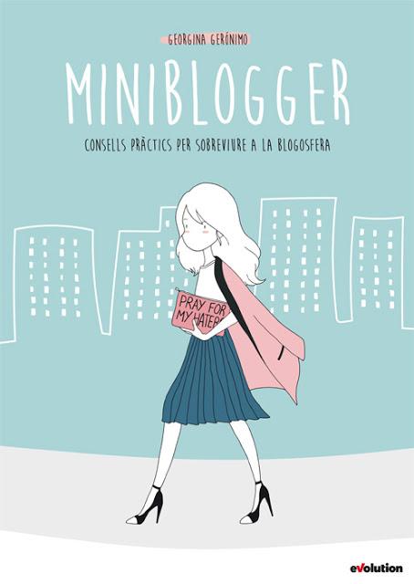 Miniblogger, consejos prácticos para sobrevivir a la blogosfera Miniblogger, consejos prácticos para sobrevivir a la blogosfera