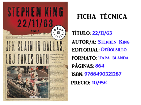 Reseña: 22/11/63, de Stephen King Reseña: 22/11/63, de Stephen King