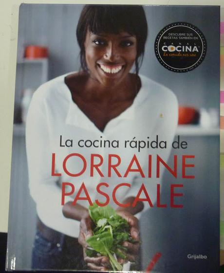 La cocina rápida de Lorraine Pacale: libro. La cocina rápida de Lorraine Pacale: libro.