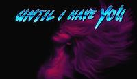 Impresiones con Until I Have You: cyberpunk al servicio de ensaladas de tiros