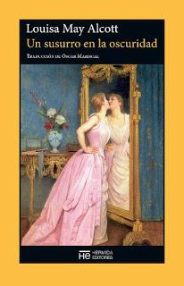 Libro «Un susurro en la oscuridad» de Louisa May Alcott en La Estantería de Cho Libro «Un susurro en la oscuridad» de Louisa May Alcott en La Estantería de Cho