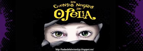 Reseña: Los cuentos negros de Ofelia, Jorge A. Estrada