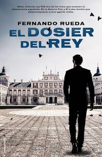 El dosier del Rey, de Fernando Rueda El dosier del Rey, de Fernando Rueda